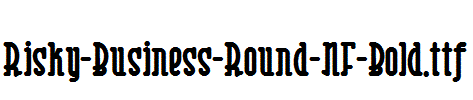 Risky-Business-Round-NF-Bold.ttf