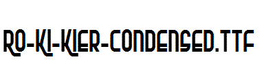 Ro-Ki-Kier-Condensed.ttf