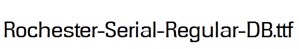 Rochester-Serial-Regular-DB.ttf