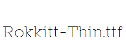 Rokkitt-Thin.ttf
