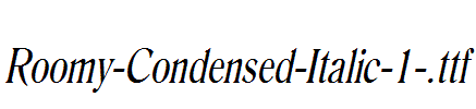 Roomy-Condensed-Italic-1-.ttf