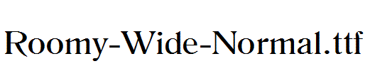 Roomy-Wide-Normal.ttf