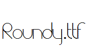 Roundy.ttf