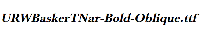 URWBaskerTNar-Bold-Oblique.ttf