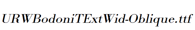 URWBodoniTExtWid-Oblique.ttf