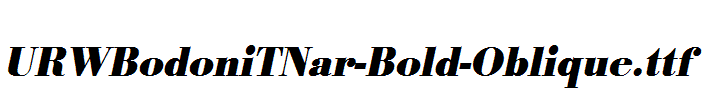 URWBodoniTNar-Bold-Oblique.ttf