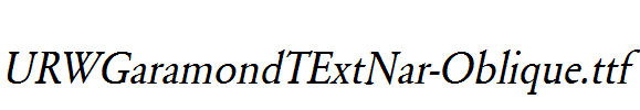 URWGaramondTExtNar-Oblique.ttf