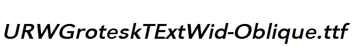 URWGroteskTExtWid-Oblique.ttf