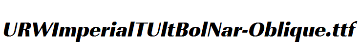 URWImperialTUltBolNar-Oblique.ttf