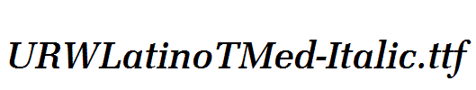 URWLatinoTMed-Italic.ttf