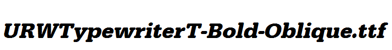 URWTypewriterT-Bold-Oblique.ttf