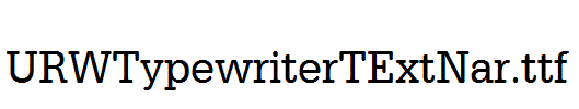 URWTypewriterTExtNar.ttf