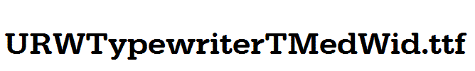 URWTypewriterTMedWid.ttf