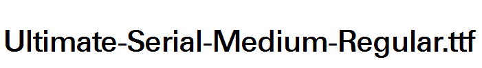 Ultimate-Serial-Medium-Regular.ttf