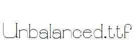 Unbalanced.ttf