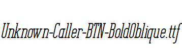Unknown-Caller-BTN-BoldOblique.ttf
