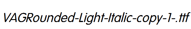VAGRounded-Light-Italic-copy-1-.ttf