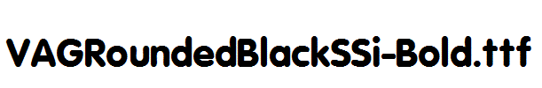 VAGRoundedBlackSSi-Bold.ttf