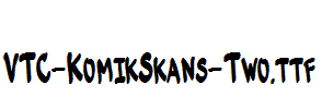 VTC-KomikSkans-Two.ttf