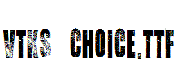 VTKS-CHOICE.ttf