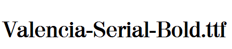 Valencia-Serial-Bold.ttf