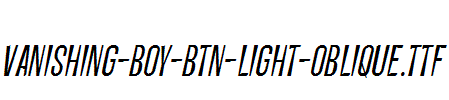 Vanishing-Boy-BTN-Light-Oblique.ttf