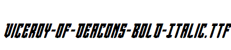 Viceroy-of-Deacons-Bold-Italic.ttf