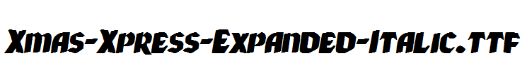 Xmas-Xpress-Expanded-Italic.ttf