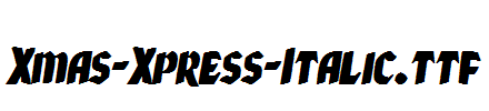 Xmas-Xpress-Italic.ttf