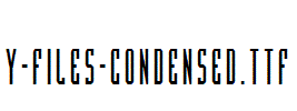 Y-Files-Condensed.ttf