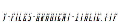 Y-Files-Gradient-Italic.ttf