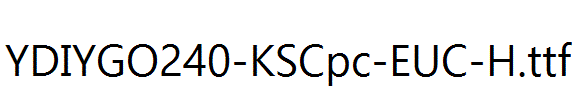 YDIYGO240-KSCpc-EUC-H.ttf