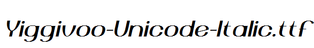 Yiggivoo-Unicode-Italic.ttf