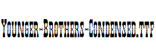 Younger-Brothers-Condensed.ttf