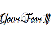 Your-Fear.ttf