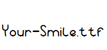 Your-Smile.ttf