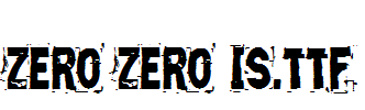 Zero-Zero-Is.ttf