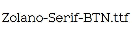Zolano-Serif-BTN.ttf